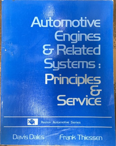 Automotive engines and related systems: Principles and service